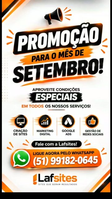 SETEMBRO CHEGOU COM PROMOÇÃO NA LAFSITES! 🚨
Se você precisa melhorar a presença da sua empresa na internet, essa é a hora! 🔥
Durante o mês de setembro, teremos condições especiais em nossos serviços:
💻 Criação de Sites
📈 Marketing Digital
🎯 Google Ads
📱 Gestão de Redes Sociais
Não deixe sua empresa ficar para trás! Aproveite essa oportunidade para investir no crescimento do seu negócio. 🚀
🔥 PROMOÇÃO ESPECIAL DURANTE O MÊS DE SETEMBRO!
📲 Fale agora com a Lafsites pelo WhatsApp:
(51) 99182-0645
👉 Chame agora e saiba quais condições especiais temos para sua empresa!
#Lafsites #PromocaoDeSetembro #CriacaoDeSites #MarketingDigital